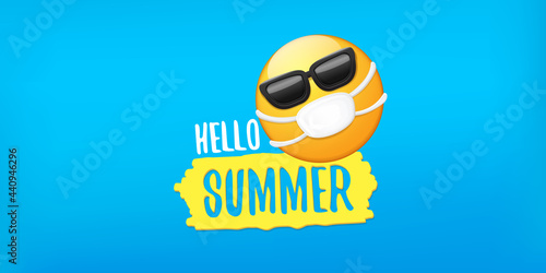 Hello summer concept with yellow Emoji sticker with mouth medical protection mask and sunglasses isolated on blue horizontal banner background. Vector hello summer poster or flyer with emoji