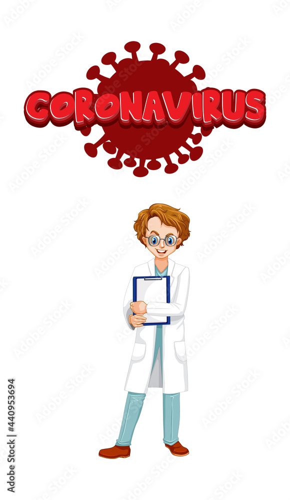 Coronavirus font design with a doctor man isolated on white background Coronavirus font design with a doctor man isolated on white background