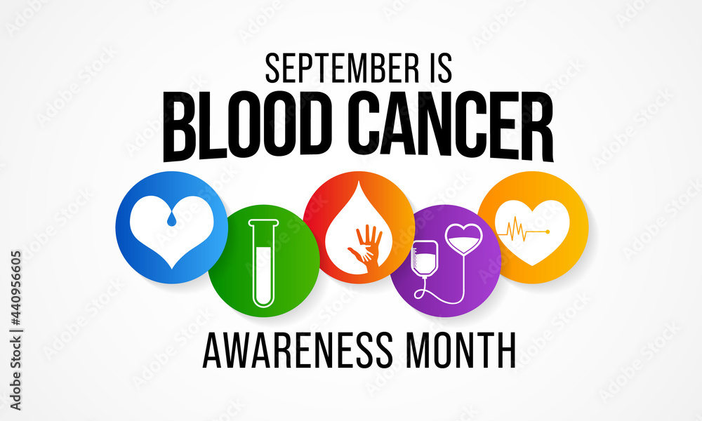 Blood Cancer awareness month is observed every year in September, to raise awareness about our efforts to fight blood cancers including leukemia, lymphoma, myeloma and Hodgkin's disease. Vector art Blood Cancer awareness month is observed every year in September, to raise awareness about our efforts to fight blood cancers including leukemia, lymphoma, myeloma and Hodgkin's disease. Vector art