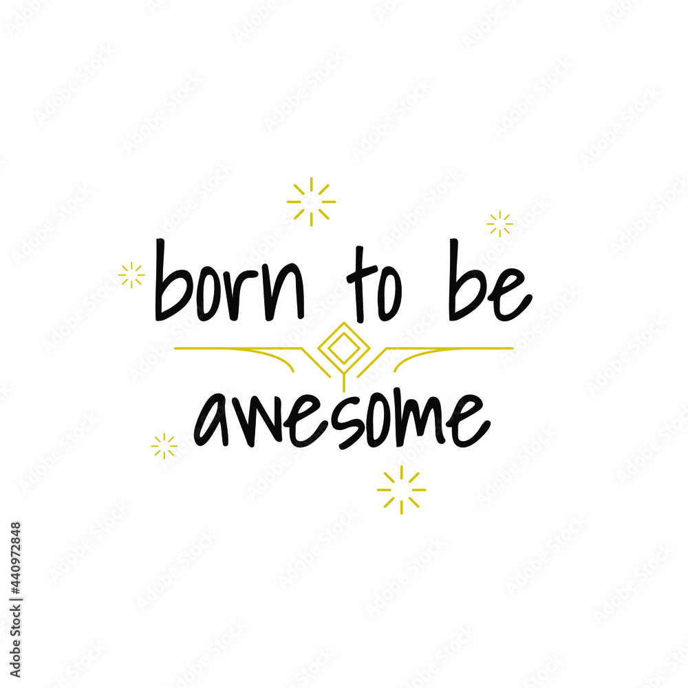 Abstract Doodle Text Born To Be Awesome Card Hand Draw Lettering Vector Design Style Template For Poster Social Banner Cards Abstract Doodle Text Born To Be Awesome Card Hand Draw Lettering Vector Design Style Template For Poster Social Banner Cards