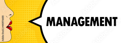 Managment. Female mouth with red lipstick screaming. Speech bubble with text Managment. Retro comic style. Can be used for business, marketing and advertising. Vector EPS 10