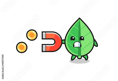 the character of leaf hold a magnet to catch the gold coins