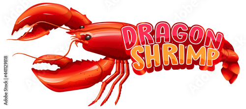 Lobster cartoon character with Dragon Shrimp font banner isolated