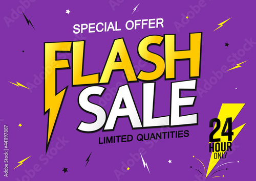 Flash Sale, 24 hours only, poster design template. Discount banner, special offer, vector illustration