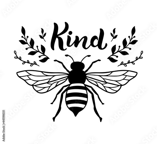 Bee kind, funny quote, hand drawn lettering for cute print. Positive quotes isolated on white background. Bee kind, happy slogan for tshirt. Vector illustration with bumble and leaves
