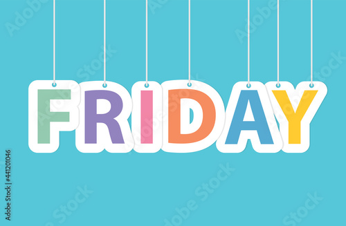 friday word made with colorful hanging letters - vector illustration
