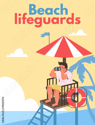 Lifeguards poster with rescuer watching beach safety, flat vector illustration.