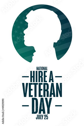 National Hire A Veteran Day. July 25. Holiday concept. Template for background, banner, card, poster with text inscription. Vector EPS10 illustration.