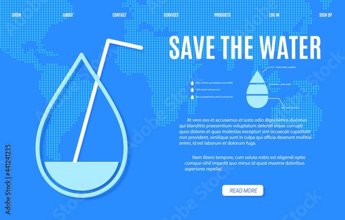 Web page Save the Water banner design template in paper cut style. Outline drop is half empty with drink straw and blue Earth map silhouette. 22 March World Water Day website vector concept.