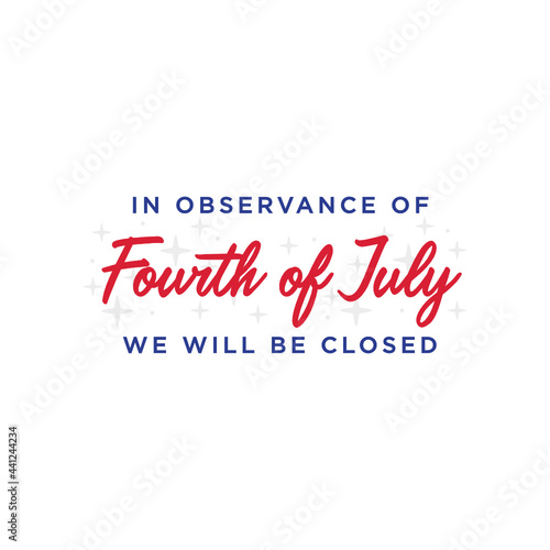 We Will Be Closed Sign, Closed Sign, 4th of July Banner, Fourth of July Closed, Holiday Banner, Independence Day Background, July 4th Background, 4th of July Background, Parade Background, Patriotic