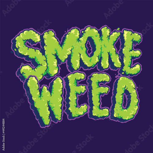 smoke weed everyday typeface Vector illustrations for your work Logo, mascot merchandise t-shirt, stickers and Label designs, poster, greeting cards advertising business company or brands.