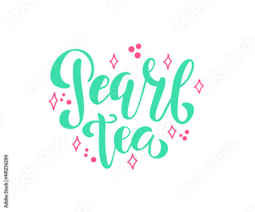 Pearl tea  lettering. Cute Asian Boba milk and juice tea icons. Can be used for poster  logo  web  coffee shop banner. Pearl milk tea in hand drawn style. 