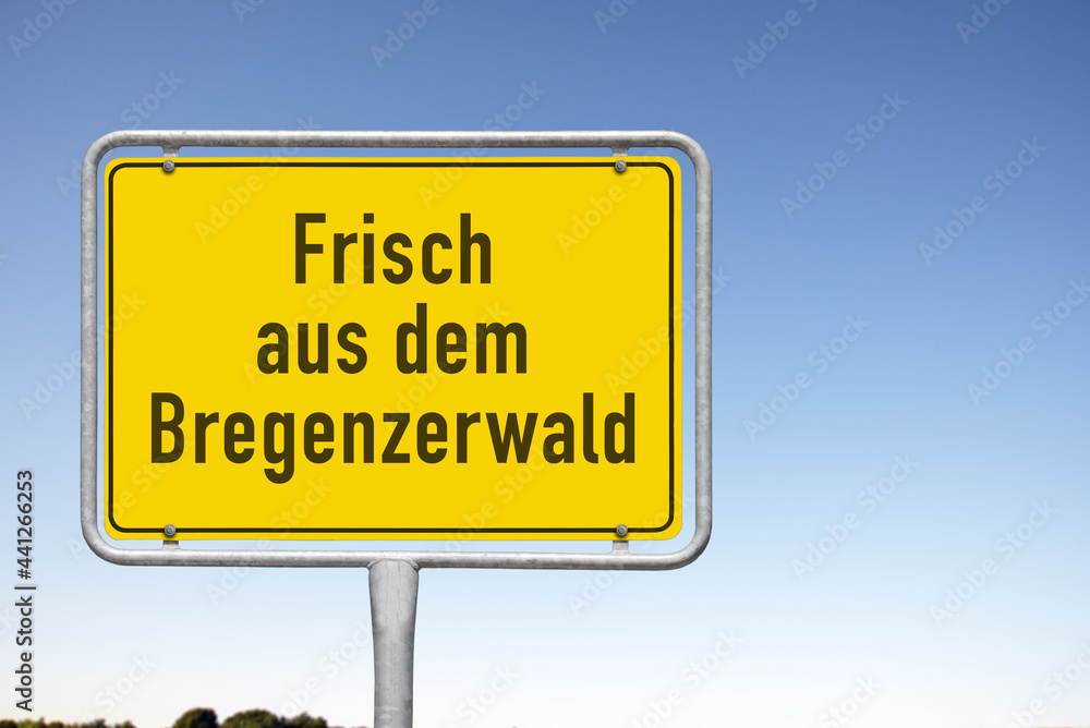 Frisch aus dem Bregenzerwald, Werbeschild Frisch aus dem Bregenzerwald, Werbeschild