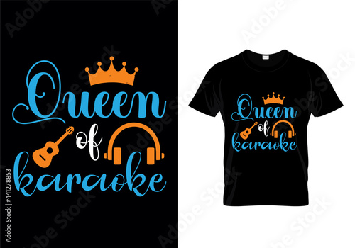 Queen of karaoke t-shirt design vector. Typography Music t-shirt design. Music t-shirt design for Music lovers.