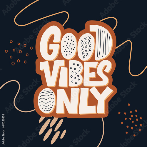 Wallpaper Mural Stylish lettering on a dark background. Good Vibes only and positive thoughts letterings. Text for postcard, invitation, T-shirt print design, banner, motivation poster. Torontodigital.ca