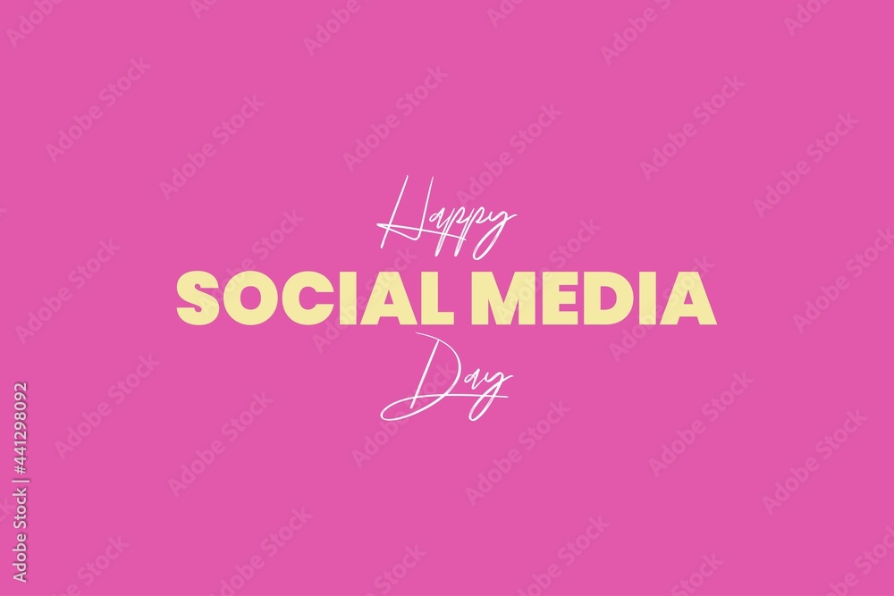 Celebrate Happy Social Media day. Vector typography background design