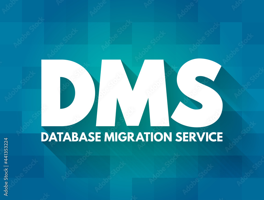 DMS - Database Migration Service acronym technology concept background