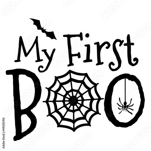 my first boo halloween inspirational quotes, motivational positive quotes, silhouette arts lettering design