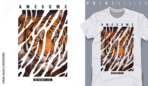 Graphic t-shirt design, awesome slogan with tiger head,vector illustration for t-shirt. photo