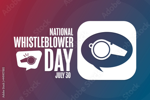 National Whistleblower Day. July 30. Holiday concept. Template for background, banner, card, poster with text inscription. Vector EPS10 illustration.