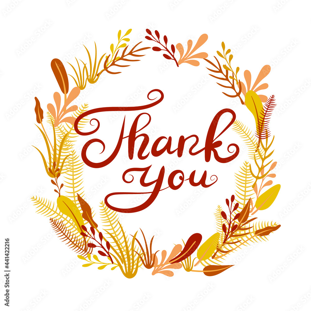 Vector Thank You lettering in floral circle, autumn leaves frame, decorative element isolated on white background.
