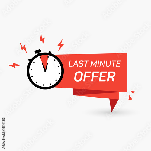 Red last minute offer with clock for promotion, banner, price. Label countdown of time for offer sale. Alarm clock with last minute offer of chance on isolated background. vector illustration.