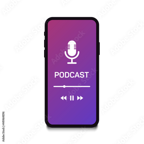 Podcast concept. Podcast app on smartphone, podcaster speaking in microphone. Media player app on touchscreen. Vector illustration.