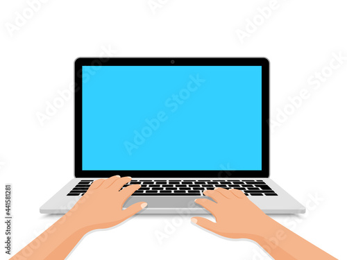 Laptop and hands typing on keyboard. Human working on laptop. Notebook blank screen for text space. Workplace. Vector illustration.