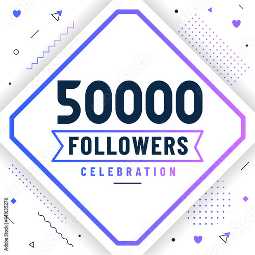Thank you 50000 followers, 50K followers celebration modern colorful design.