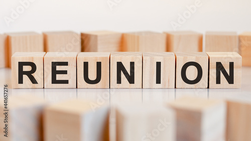 reunion word made with building blocks, concept