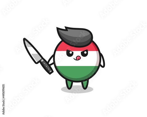 cute hungary flag badge mascot as a psychopath holding a knife