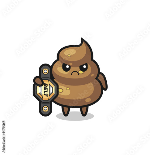 poop mascot character as a MMA fighter with the champion belt