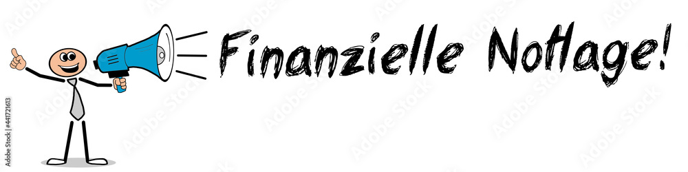 Finanzielle Notlage! Finanzielle Notlage!