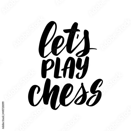 Hand sketched LETS PLAY CHESS quote as ad