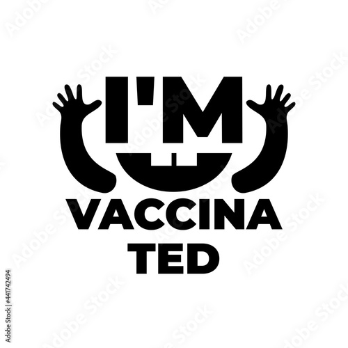 I'm vaccinated. The concept of promoting vaccination against coronavirus and other diseases. Vector isolated on a white background