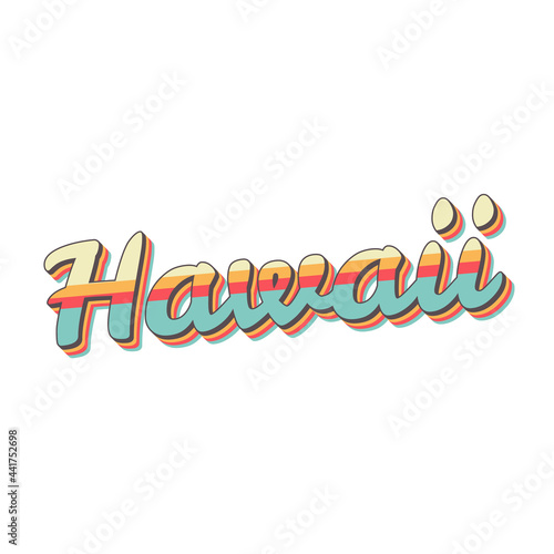 hawaii Retro stripy print vector typography lettering 