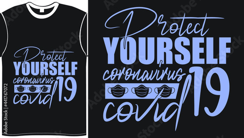 Protect yourself coronavirus covid-19 vector svg ai png print ready t shirt design