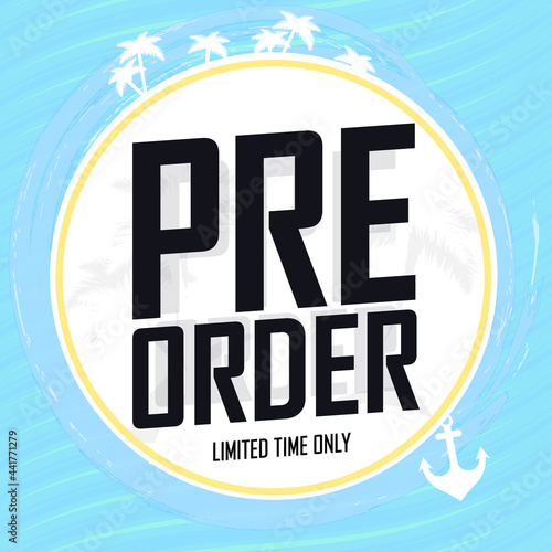 Pre-Order Sale, Summer discount poster design template, promo shopping banner, vector illustration