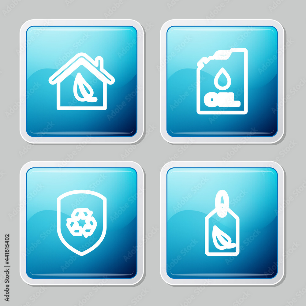 Set line Eco friendly house, Canister machine oil, Recycle inside shield and Tag with leaf icon. Vector Set line Eco friendly house, Canister machine oil, Recycle inside shield and Tag with leaf icon. Vector