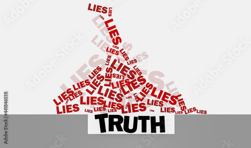 Truth buried by lies, big lie and little lies concept illustration
