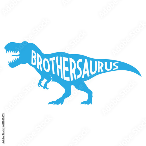Brothersaurus. Hand drawn typography phrases with Tyrannosaurus Rex silhouettes. Dinosaur family vector illustration isolated on white background.