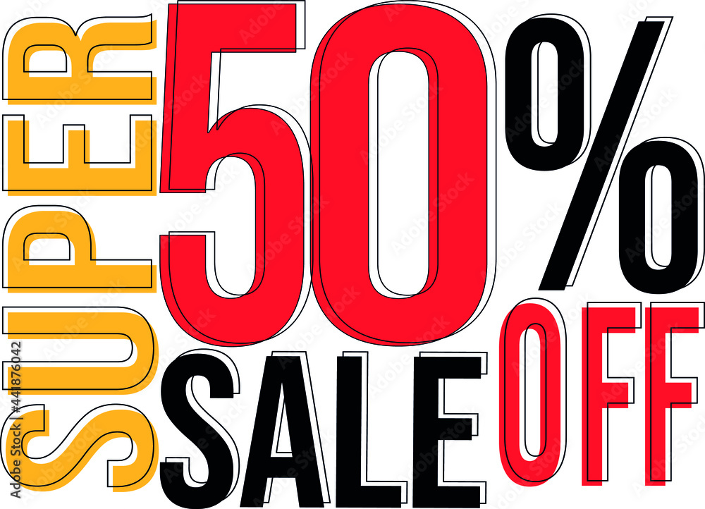 Super 50 percent discount, special sale offer, for your store. Super 50 percent discount, special sale offer, for your store.