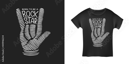 Born to be a rock star quote with hand gesture hand drawn t-shirt design. Vector vintage illustration.