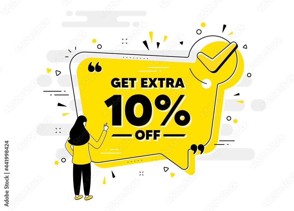 Get Extra 10 percent off Sale. Check mark chat bubble banner with people. Discount offer price sign. Special offer symbol. Save 10 percentages. Extra discount approved chat message. Vector Get Extra 10 percent off Sale. Check mark chat bubble banner with people. Discount offer price sign. Special offer symbol. Save 10 percentages. Extra discount approved chat message. Vector