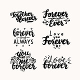 Set of Hand Written Lettering for Valentines Day Card or Wedding Invitation. I Love You, Together Forever, You and Me