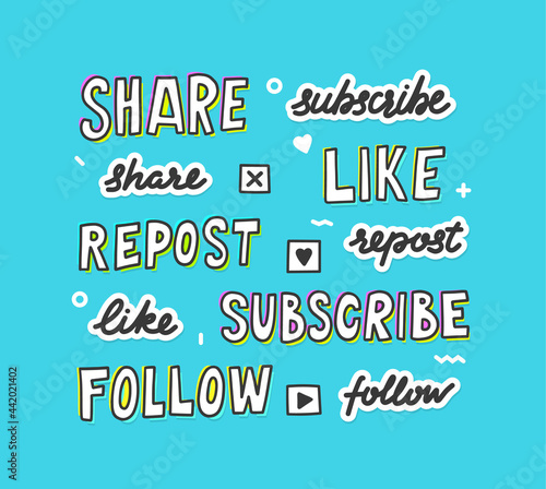 Set of Writing Elements for Social Media. Share, Subscribe, Like and Repost or Follow Lettering, Hand Written Words