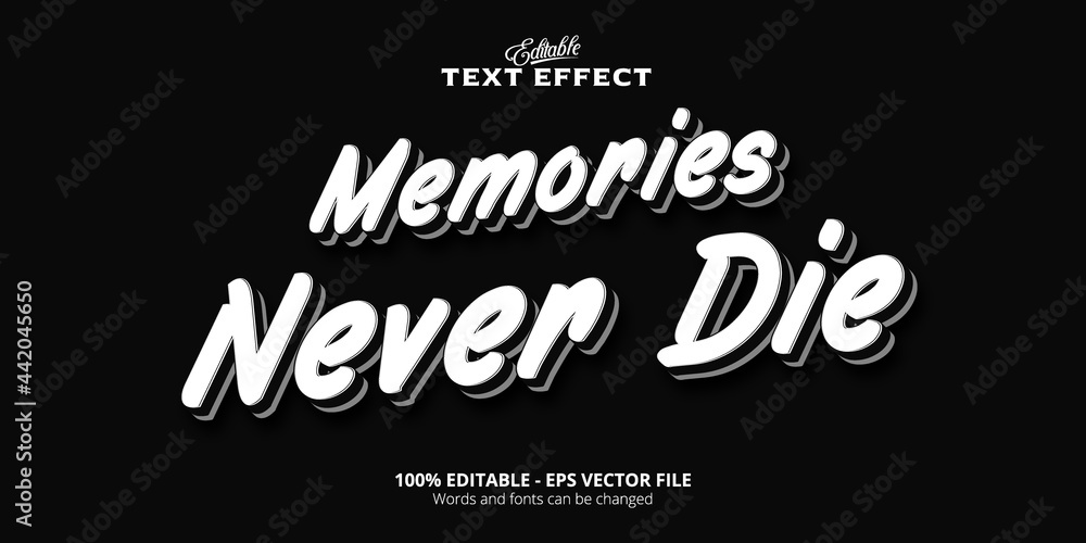 Editable text effect, memories never die text