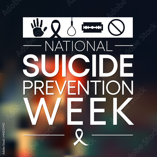 National Suicide prevention week is observed every year during September, in order to provide worldwide commitment and action to prevent suicides. Vector illustration