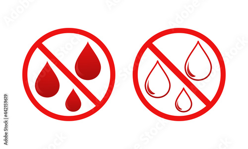 No blood drop. Blood donation is prohibited. Blood donor forbidden sign. Illustration vector