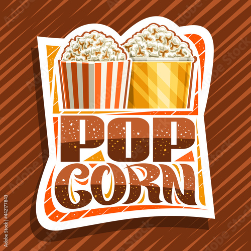 Vector logo for Pop Corn, white decorative sign board with illustration of 2 buckets salted popcorn, square poster with unique brush lettering for words pop corn for fastfood cafe in movie palace.